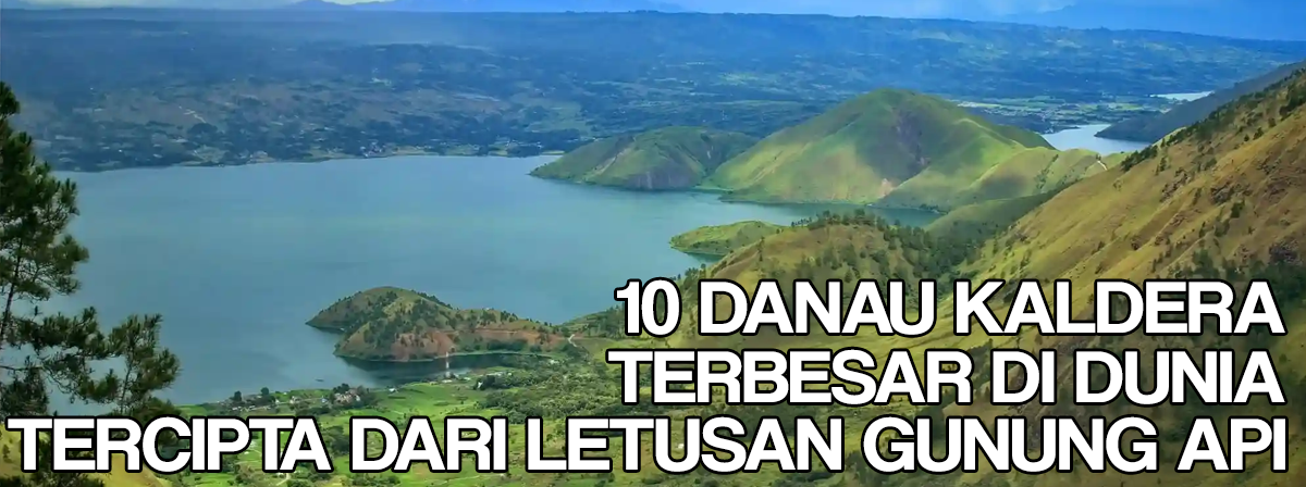 DANAU-TERBESAR-DI-DUNIA-UTAMA