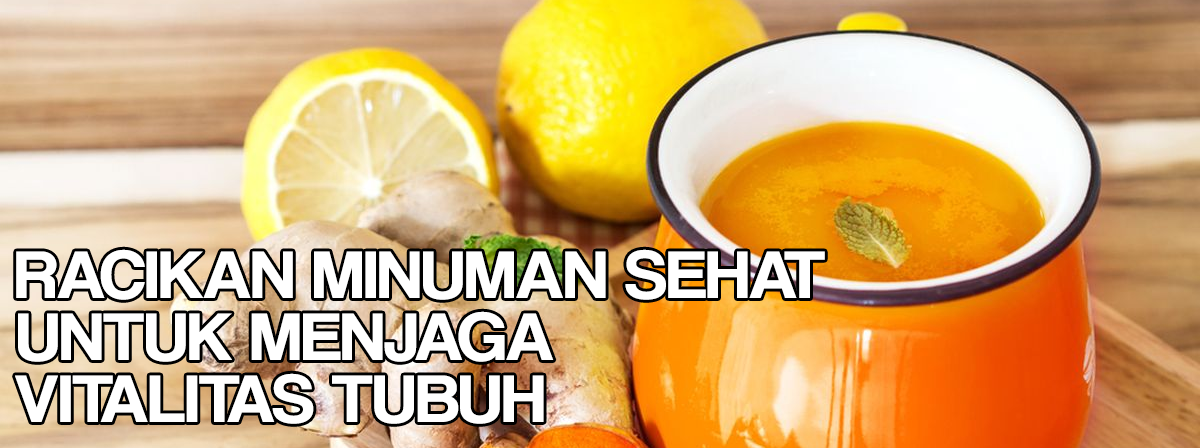 RACIKAN MINUMAN SEHAT
